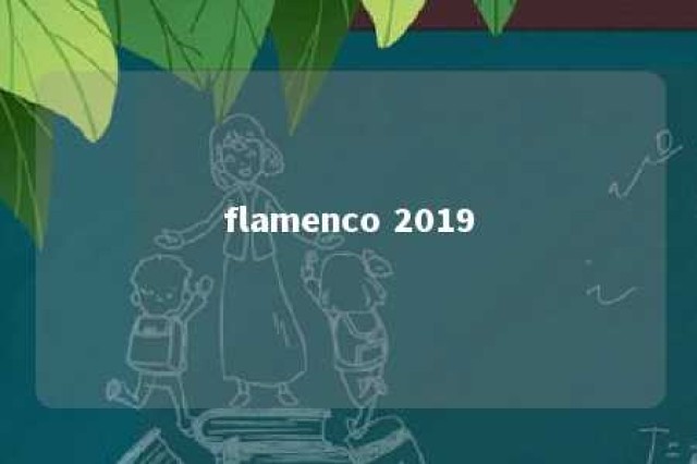 flamenco 2019 