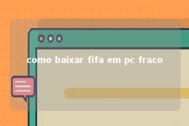 como baixar fifa em pc fraco 