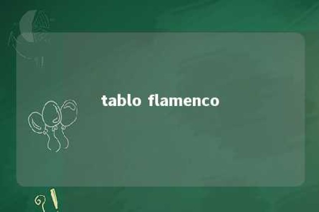 tablo flamenco 