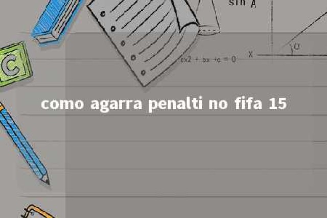 como agarra penalti no fifa 15 