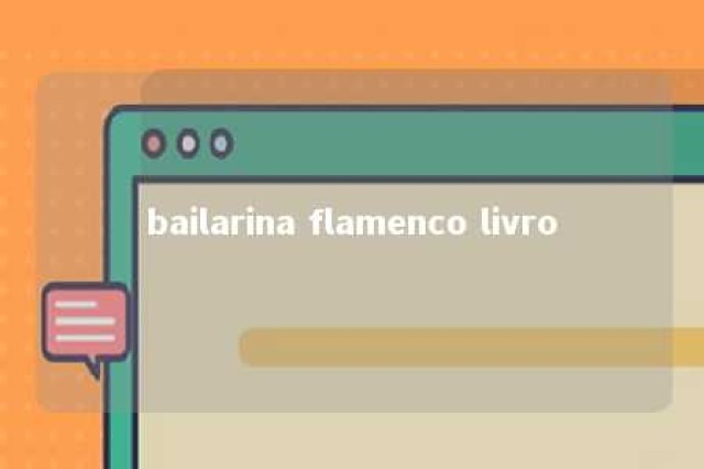 bailarina flamenco livro 