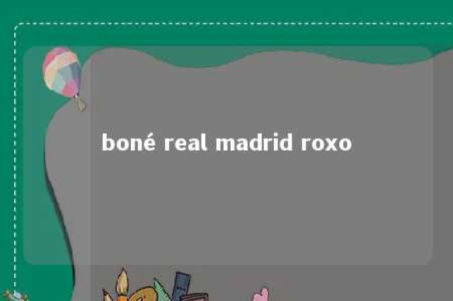 boné real madrid roxo 