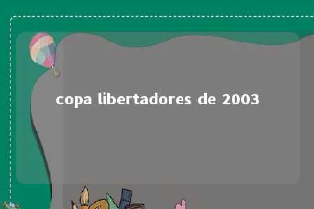 copa libertadores de 2003 