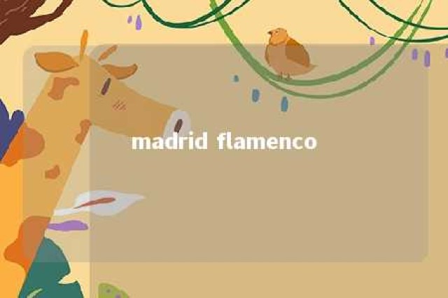 madrid flamenco 