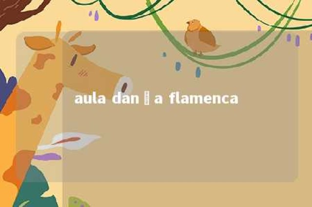 aula dança flamenca 