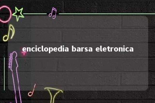 enciclopedia barsa eletronica 