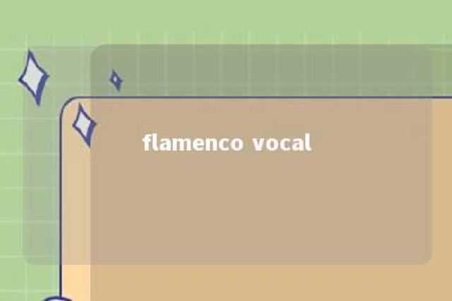 flamenco vocal 