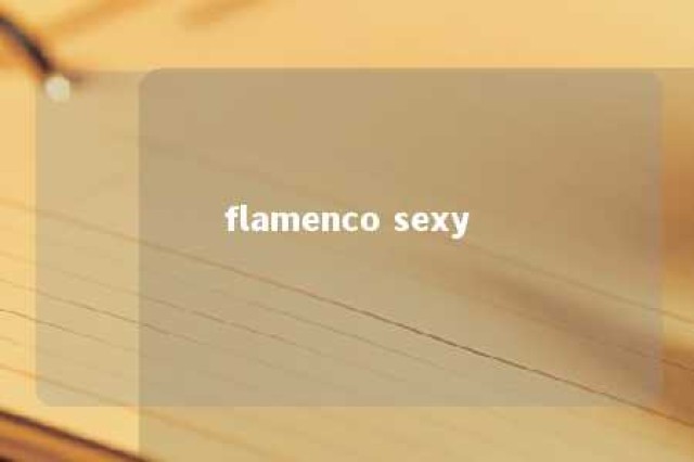 flamenco sexy 