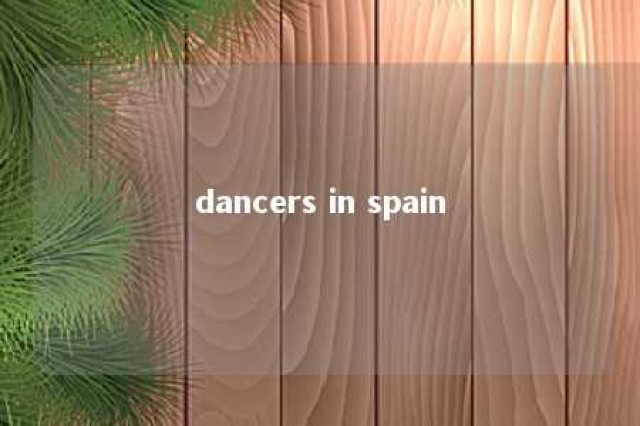 dancers in spain 