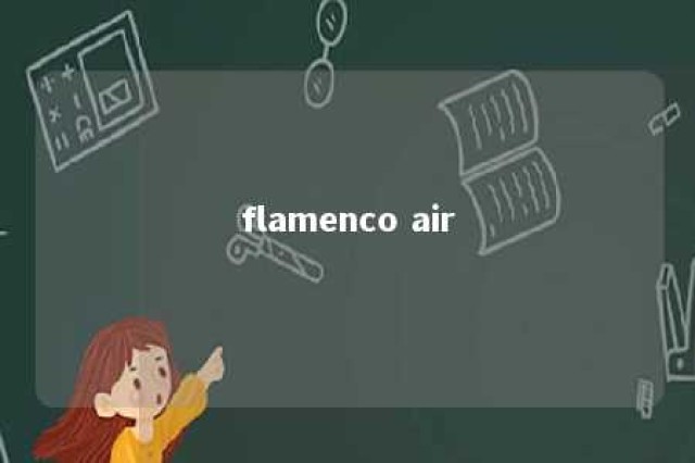 flamenco air 