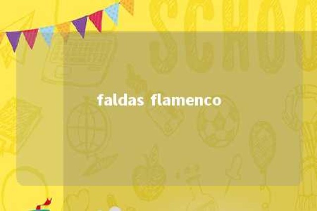 faldas flamenco 