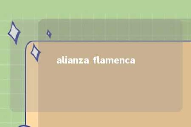 alianza flamenca 