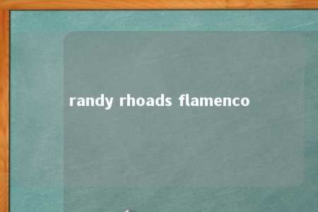 randy rhoads flamenco 