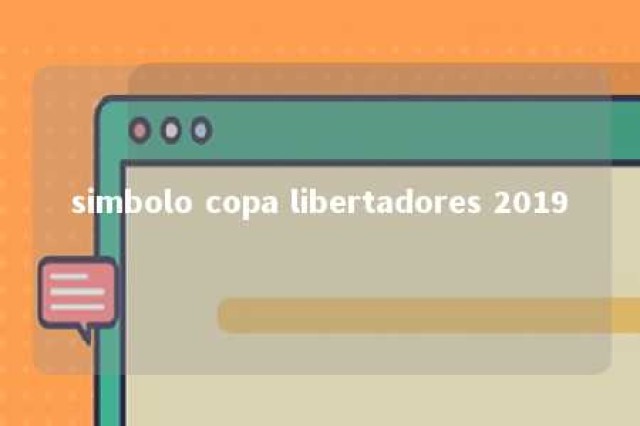 simbolo copa libertadores 2019 